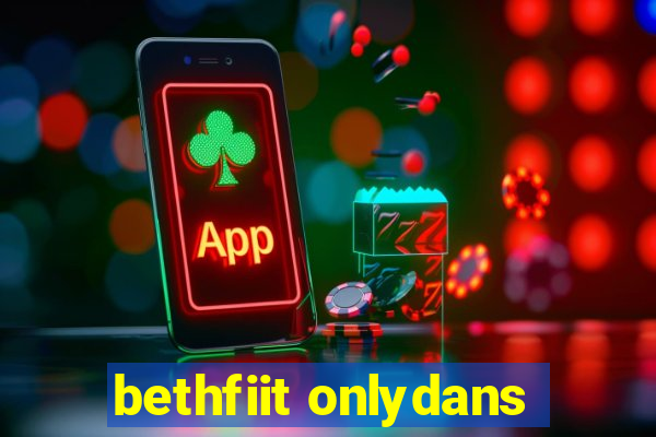 bethfiit onlydans